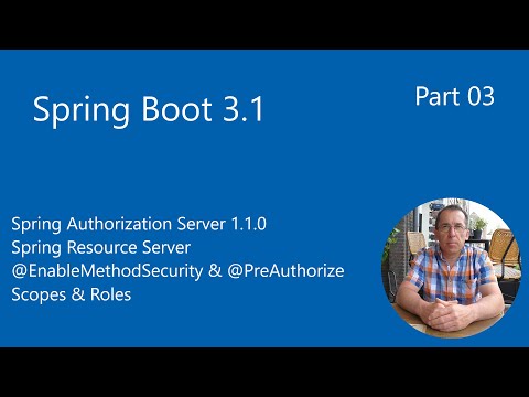 Spring Boot 3.1.0 - Authorization Server 1.1.0 - Resource Server @EnableMethodSecurity @PreAuthorize