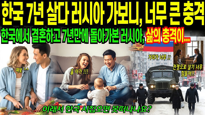 A Russian bride who returned to Russia after living in Korea for 7 years. Shocked by war and econ...