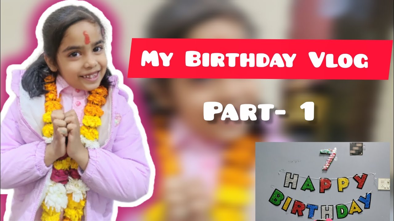 This is my Birthday Vlog (part 1)