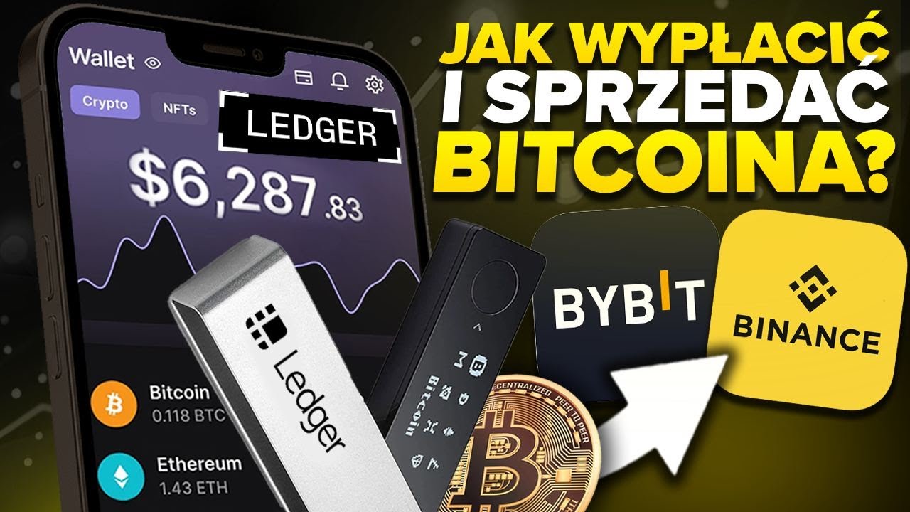 JAK WYPŁACIĆ I SPRZEDAĆ BTC NA GIEŁDZIE BYBIT i BINANCE (Wypłata z Ledgera,  Tipy na Opłaty, Poradnik