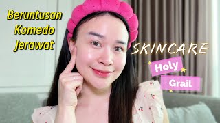 Top 8 Skincare Routine BERUNTUSAN, KOMEDO, JERAWAT