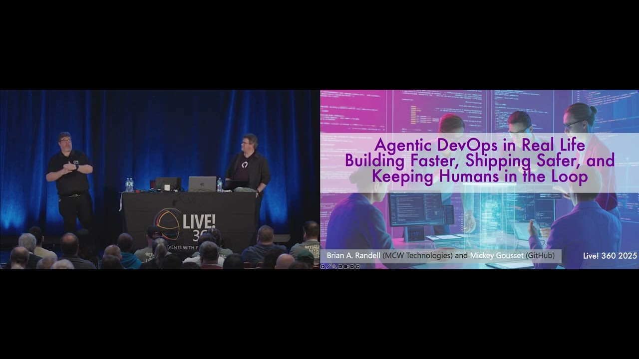 Live! 360 Tech Events: Agentic DevOps in Real Life Build Faster, Ship Safer, Keep Humans in the Loop