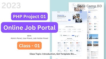 Online Job Portal in PHP - PHP Project Tutorial 01 | Code Camp BD 2023 #jobportal #code_camp_bd #php