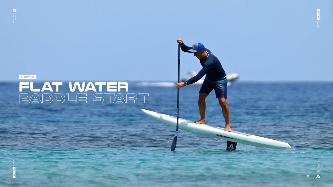 Flatwater Paddle Start | How To with Philippe Echaroux