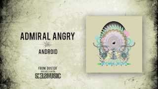 Watch Admiral Angry Android video