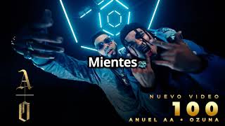 100 - Anuel AA & Ozuna (Video Lyrics)