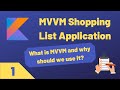 MVVM ShoppingList App - WHAT IS MVVM? - Part 1