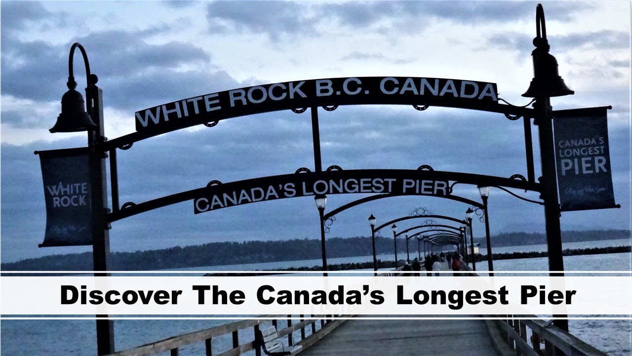 Discover The Canada’s Longest Pier | White Rock, BC, Canada
