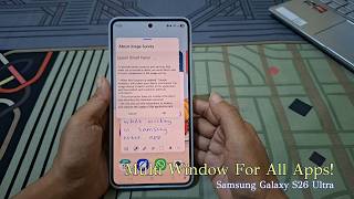 How to Enable Multi Window for All Apps on Samsung Galaxy S26 Ultra