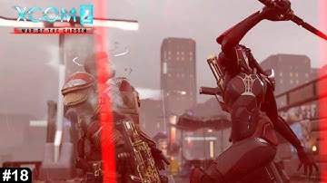 XCOM 2 RPG Overhaul - #18 - Savage Situation