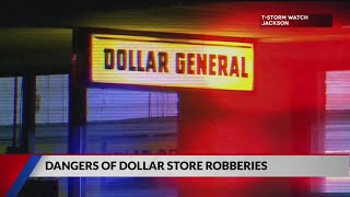 Danger of dollar store robberies