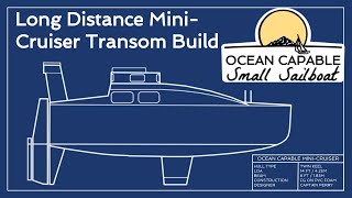 Ocss-009 Long Distance Mini-Cruiser Transom Build