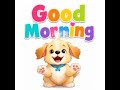 Good Morning