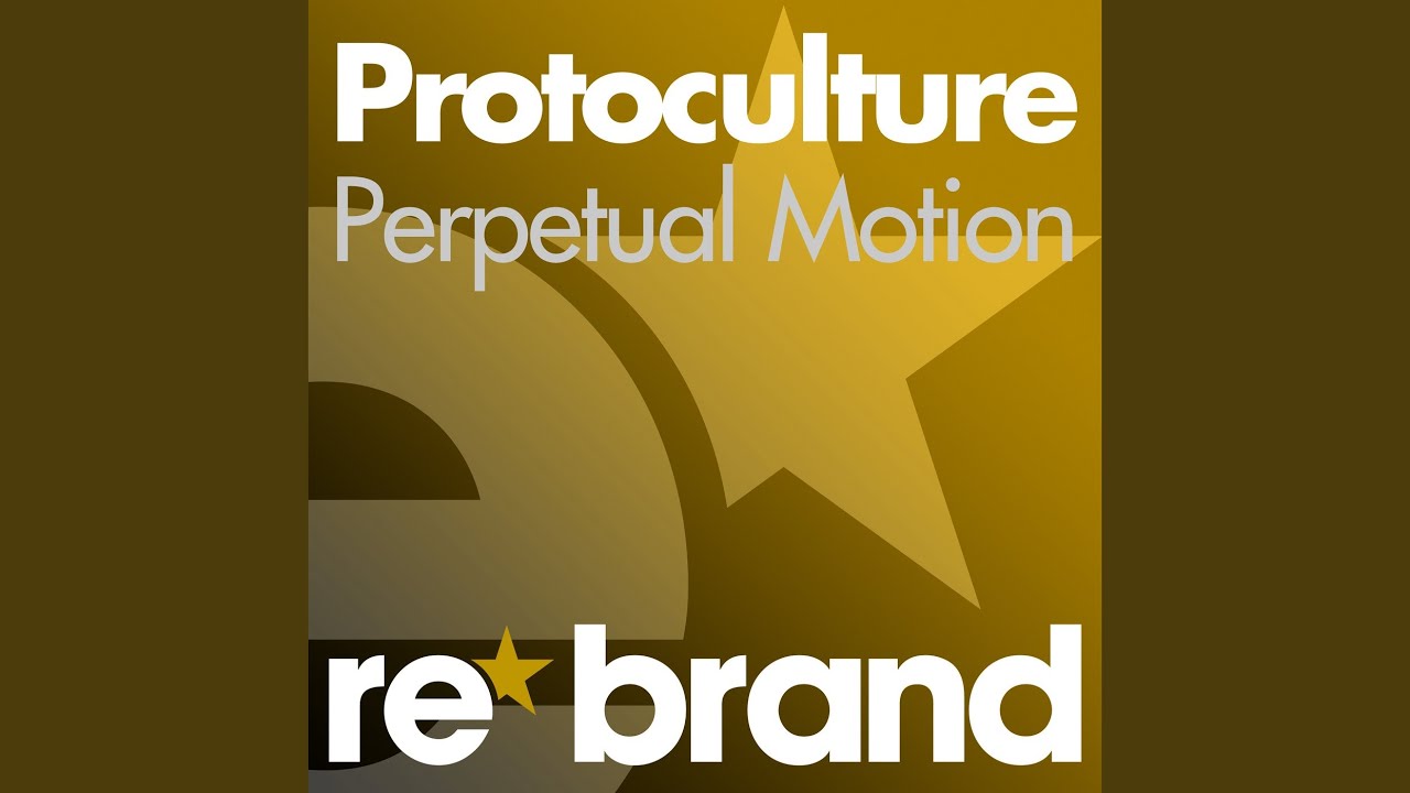 protoculture perpetual motion