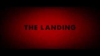 Watch The Landing Trailer