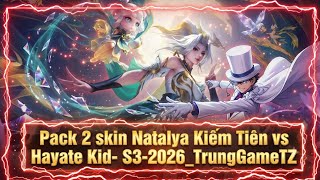 Mod skin Pack 2 skin Natalya Kiếm Tiên vs Hayate Kid_S3-2026 - KHÔNG LỖI MẠNG | Trung Game TZ screenshot 3