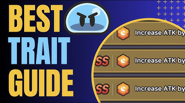 BEST Trait Guide Part 1: Legend of Slime: Idle RPG War