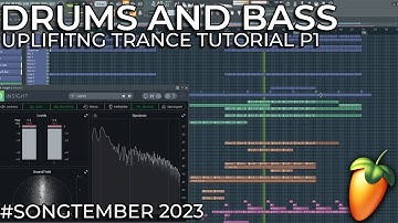 2023 Uplifting Trance Tutorial - P1 - Kick and Bass (#songtember 2023)