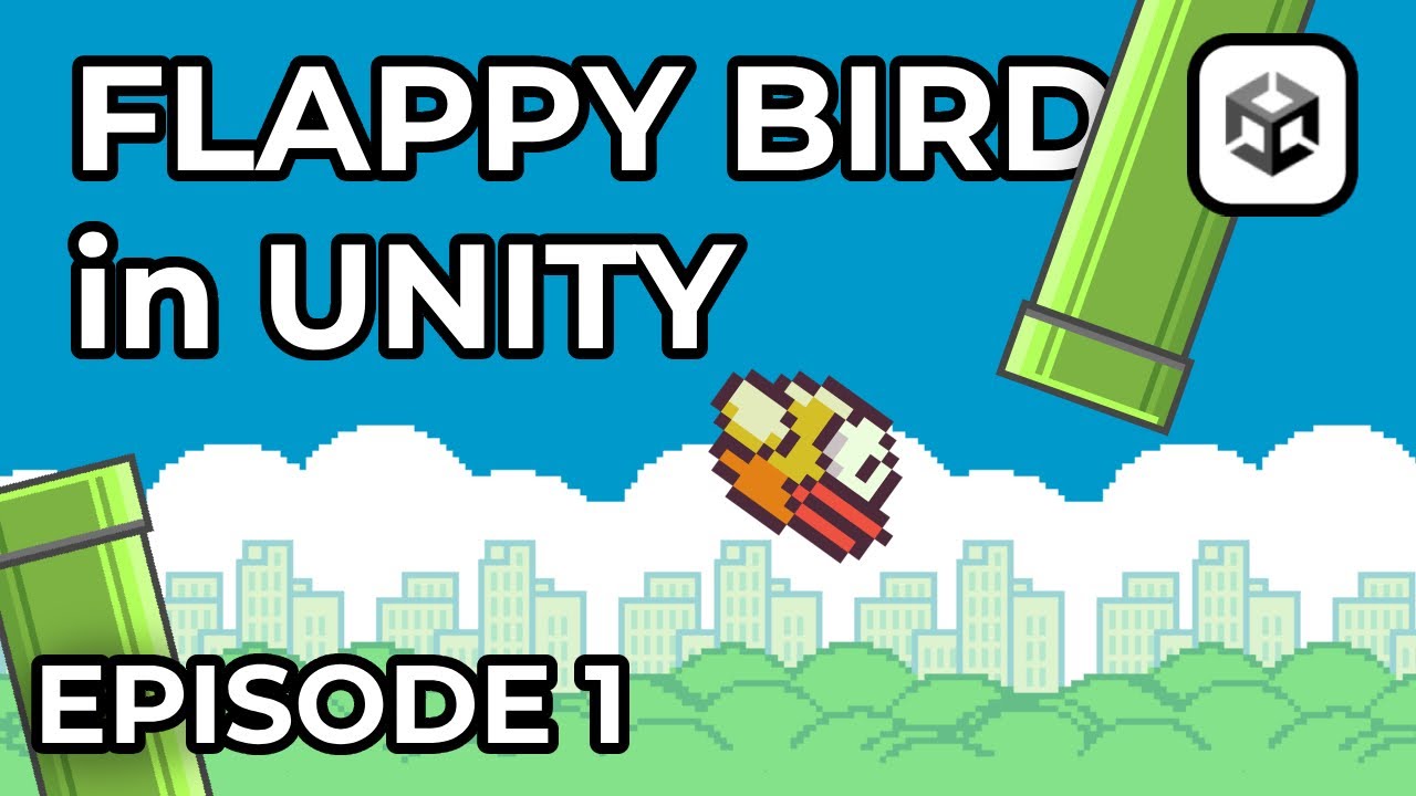 Flappy Bird In Unity - EPISODE 1 - YouTube