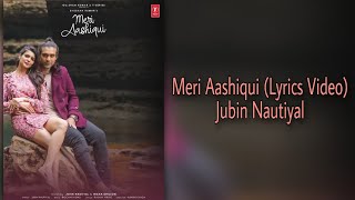 Meri Aashiqui  Jubin Nautiyal s 