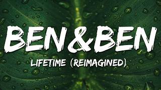 Ben&Ben - Lifetime (Reimagined) (Lyrics)