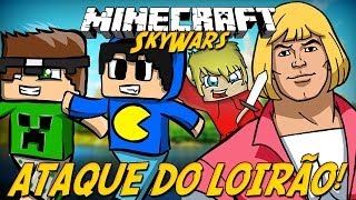 Minecraft: ATAQUE DO LOIRÃO! (SkyWars)