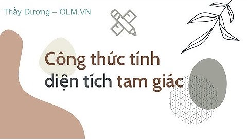 Một số công thức tính diện tích tam giác | Toán lớp 10 | OLM.VN