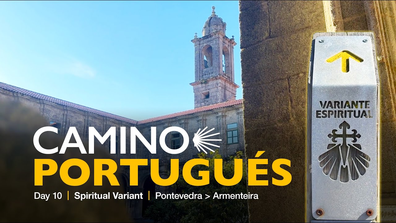 Episode 10: Spiritual Variant - Pontevedra to Armenteira (Camino Portugués, 2025)