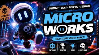 MICRO WORKS Gameplay