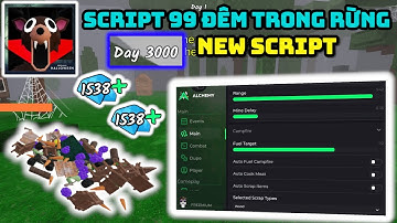 Cách Hack Roblox VNG - Hack 99 Đêm Trong Rừng Auto Nâng Cấp Lửa Trại, Farm Kim Cương, Bring Item