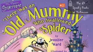 There Was an Old Mummy Who Swallowed a Spider