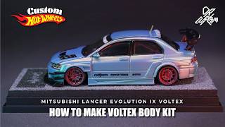 LANCER EVOLUTION VOLTEX BODYKIT | HOT WHEELS CUSTOM