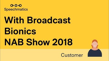 Speechmatics & Broadcast Bionics at NAB Show 2018