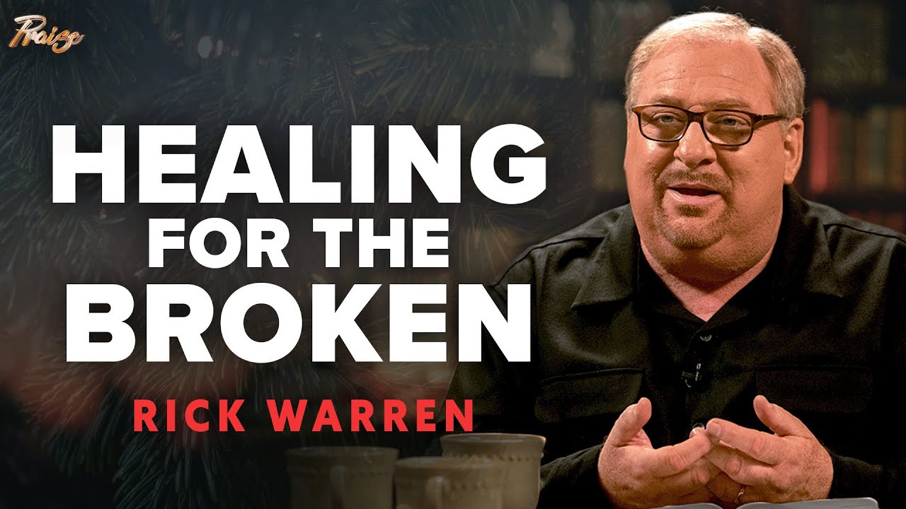 Rick Warren: Let God HEAL Your Broken Heart This Christmas Season | Praise on TBN