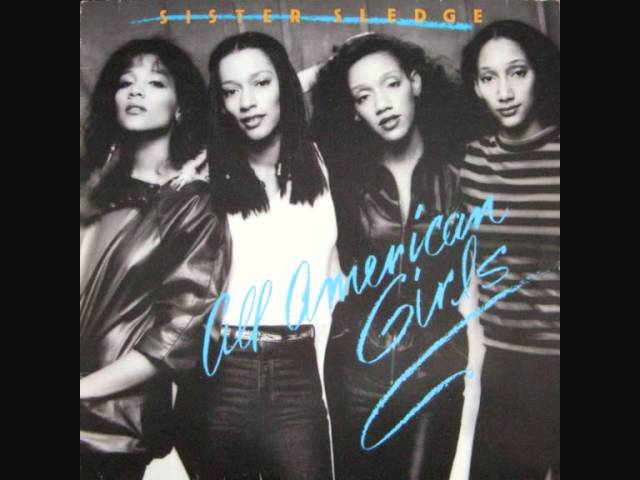 Sister Sledge  - All American Girls