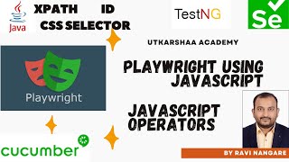 Playwright Java Script day 5 (Operators day 2)