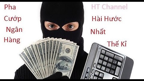 Pha Cướp Ngân Hàng Hài Hước Nhất Thế Kỉ - Phim Hành Động Mỹ Hài Hước