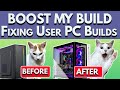 From Zero to Hero PC Builds - Boosting My Viewer's PC Builds