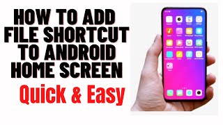 how to add file shortcut to android home screen 2024 screenshot 3