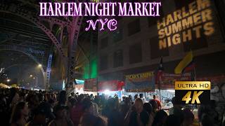 🌃✨ HARLEM NIGHT MARKET NYC | AMAZING FOOD 🍔🎶 LIVE MUSIC 🎷 STREET VENDORS 🛍️ | NYC WALKING TOUR 🗽