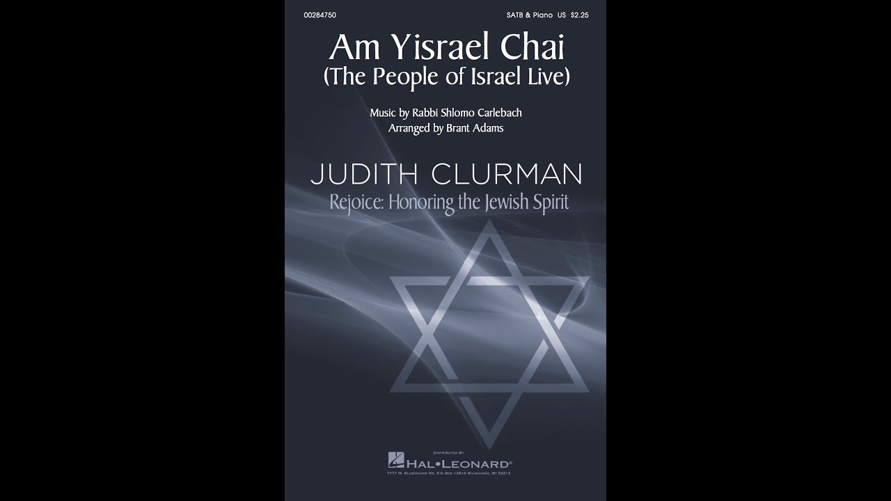 Am Yisrael Chai (The People of Israel Live) (SATB Choir) - Arranged by ...