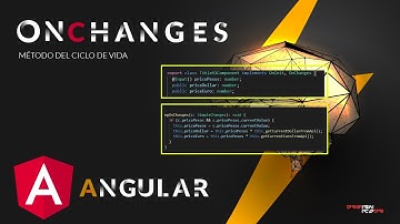 #23 Angular curso de básico a avanzado -  *Qué es y como utilizar el hook OnChanges* | Designicode