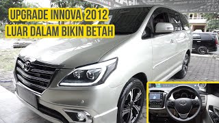 Upgrade Innova 2012 Luar Dalam Bikin Betah! #menolaktua