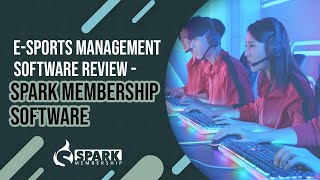[LEVEL UP ESPORTS] E-Sports Management Software Review - Spark Membership Software screenshot 5