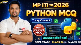 MP ITI TO COPA MCQ 2026 | PYTHON MCQ 2026 | ITI TO LOGIC GATE MCQ  l ITI TO PYTHON LANGUAGE MCQ 2026