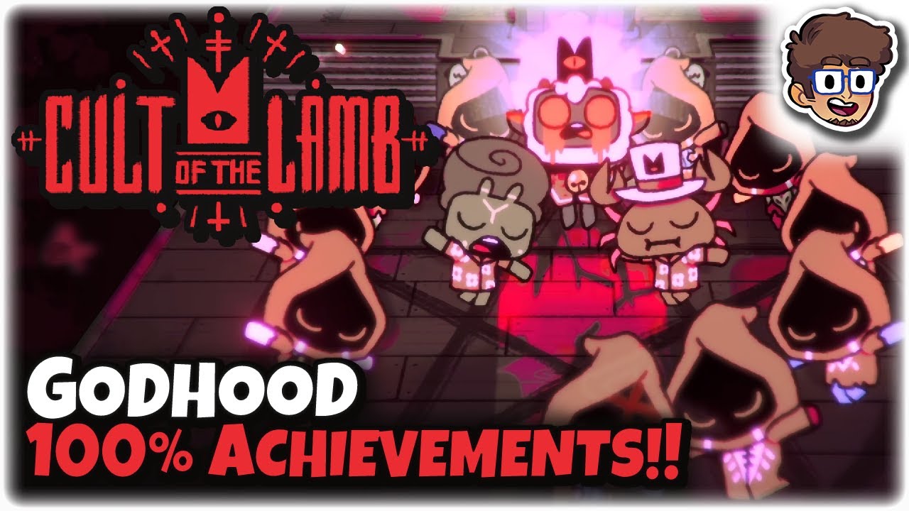 Godhood, 100 Achievements! Cult of the Lamb 22 YouTube