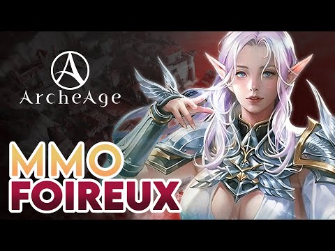 MMO Foireux - ArcheAge