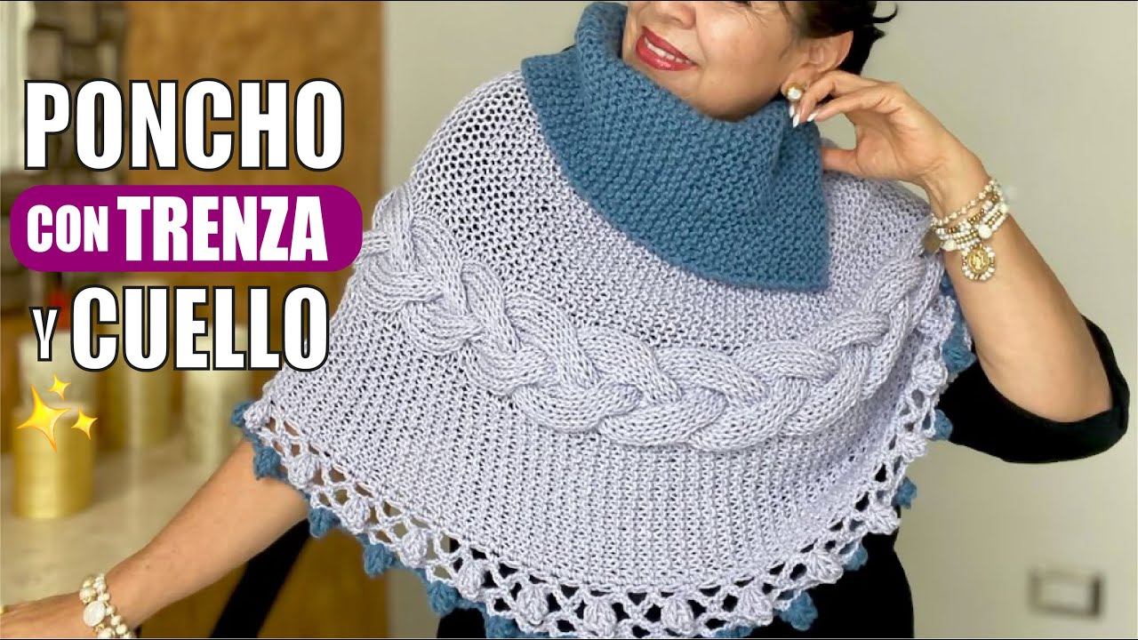 💦 Cómo tejer este Poncho con Trenza y Cuello | Ganchillo y Agujas Fácil | Yo Tejo con Laura Cepeda 💦