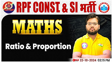 RPF SI & Constable 2024 | Ratio & Proportion Maths Class | RPF Maths Class by Aakash Sir