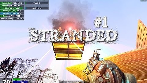 Lets Play: Stranded Episode 1 - Getting Started